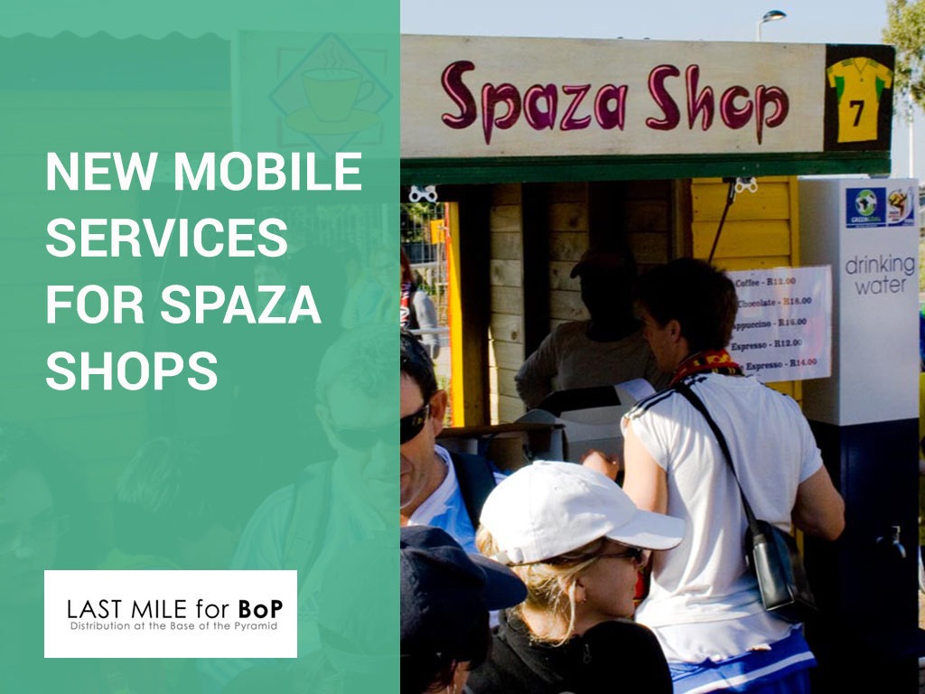 LAST MILE FOR BOP OFFERS NEW MOBILE SERVICES FOR SPAZA SHOPS - Techgistafrica