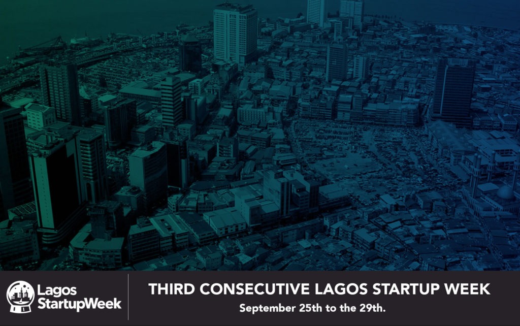 THIRD CONSECUTIVE LAGOS STARTUP WEEK IS SET FOR SEPTEMBER - Techgistafrica