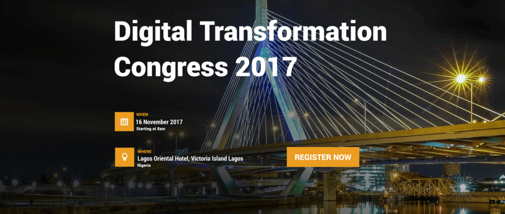 The Digital Transformation Congress (DTC2017) to tackle business transformation in Africa - Techgistafrica