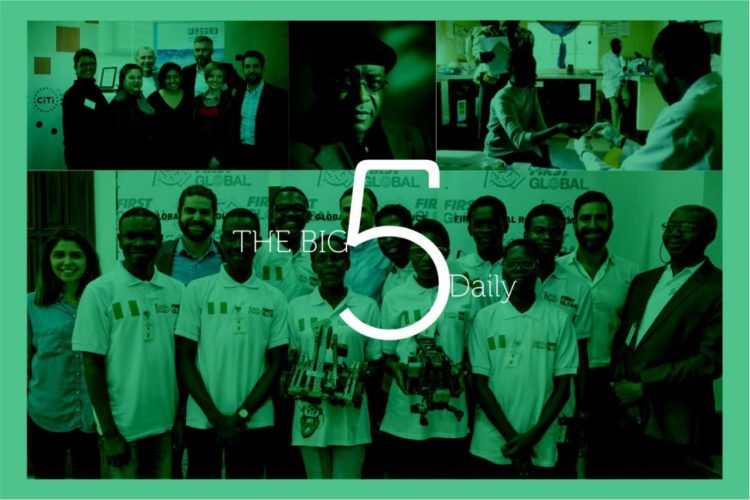 The Big 5 Daily: Nigerian Students Wins Gold Medal at World Robotics Competition, Innov8Agric Challenge, Kenya Application and More