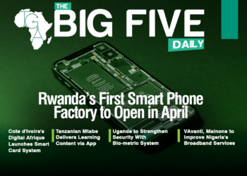 Rwandas First Smart Phone Factory to Open in April, Tanzanian Mtabe Delivers Learning Content via App and More