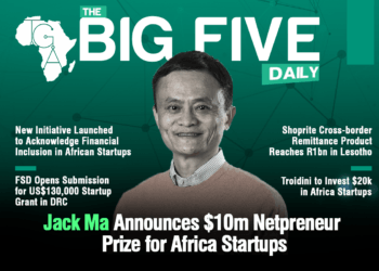 Jack Ma Announces $10m Netpreneur Prize for Africa Startups, FSD Opens Submission for US$130,000 Startup Grant and More