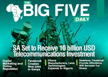 SA Set to Receive 10 billion USD Telecommunications Investment, Vodafone, Facebook Provide Affordable Wi-Fi Services for Ghana and More