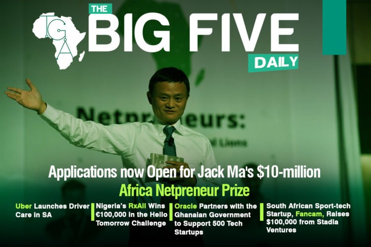 Applications now Open for Jack Ma’s $10-million Africa Netpreneur Prize, South African Sport-tech Startup, Fancam, Raises $100,000 from Stadia Ventures and More