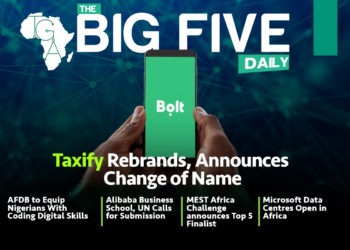 Taxify Rebrands, Announces Change of Name, MEST Africa Challenge announces Top 5 Finalist and More