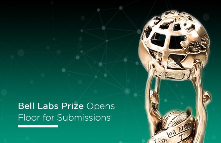 Bell Labs Prize Calls for Submission