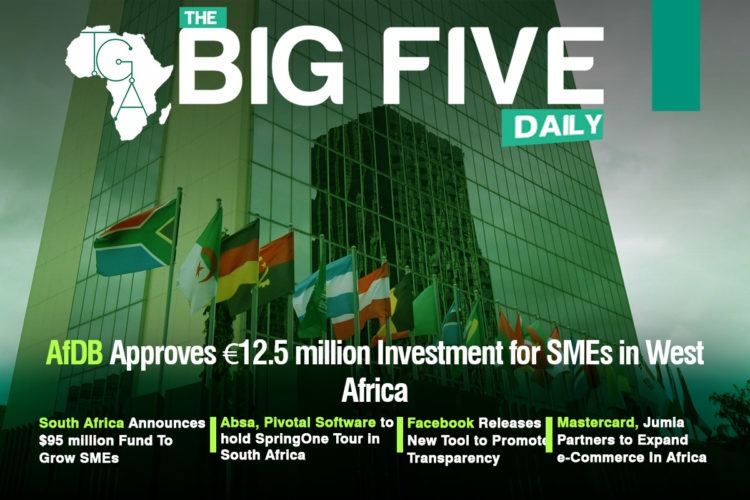 AfDB Approves €12.5 million Investment for SMEs in West Africa, South Africa Announces $95 million Fund to Grow SMEs and More