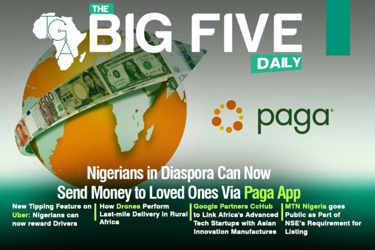 Nigerians in Diaspora Can Now Send Money to Loved Ones Via Paga App, New Tipping Feature on Uber: Nigerians can now reward Drivers and More