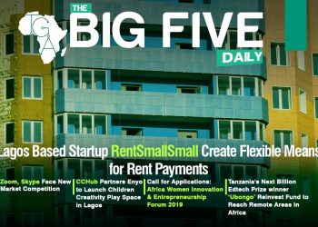 Lagos Based Startup RentSmallSmall Create Flexible Means for Rent Payments, CCHub Partners Enyo to Launch Children Creativity Play Space in Lagos and more