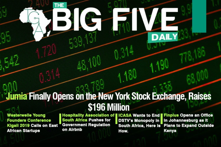 Jumia Finally Opens on the New York Stock Exchange, raises $196 Million, Westerwelle Young Founders Conference Kigali 2019 Calls on East African Startups and more