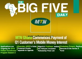 MTN Ghana Commences Payment of Q1 Customer’s Mobile Money Interest, Applications are Ongoing for 2019 FbStart Accelerator Program Season 2 and More