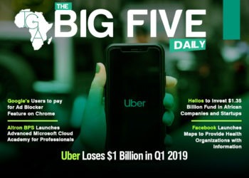 Uber Loses $1 Billion in Q1 2019, Helios to Invest $1.35 Billion Fund in African Companies and Startups, and More