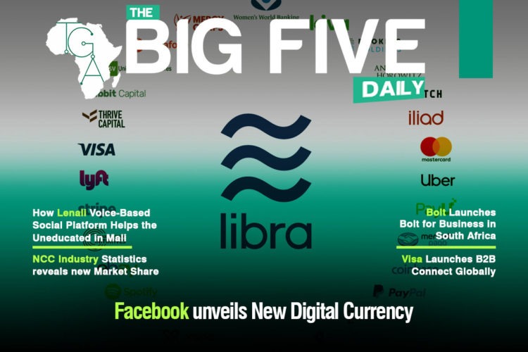 Facebook unveils, New Digital Currency, NCC Industry Statistics reveals new Market Share and More