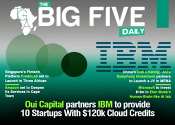 Oui Capital partners IBM to provide 10 Startups With $120k Cloud Credits, Amazon set to Deepen Its Services in Cape Town, South Africa and More