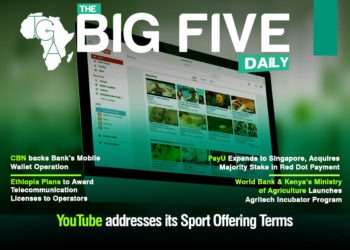 YouTube addresses its Sport Offering Terms, Ethiopia Plans to Award Telecommunication Licenses to Operators and More