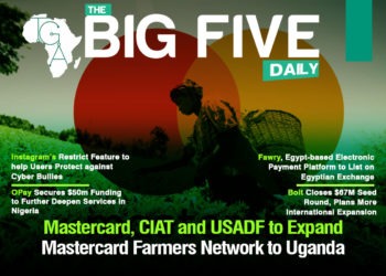 Mastercard, CIAT and USADF to Expand Mastercard Farmers Network to Uganda, OPay Secures $50m Funding to Further Deepen Services in Nigeria and More