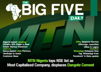 MTN Nigeria tops NSE list as Most Capitalized Company, displaces Dangote Cement, WhatsApp Releases New Tag ‘WhatsApp from Facebook’ in Beta update and More