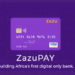 Zazu a fintech platform based in Zambia secure funds to expand is services