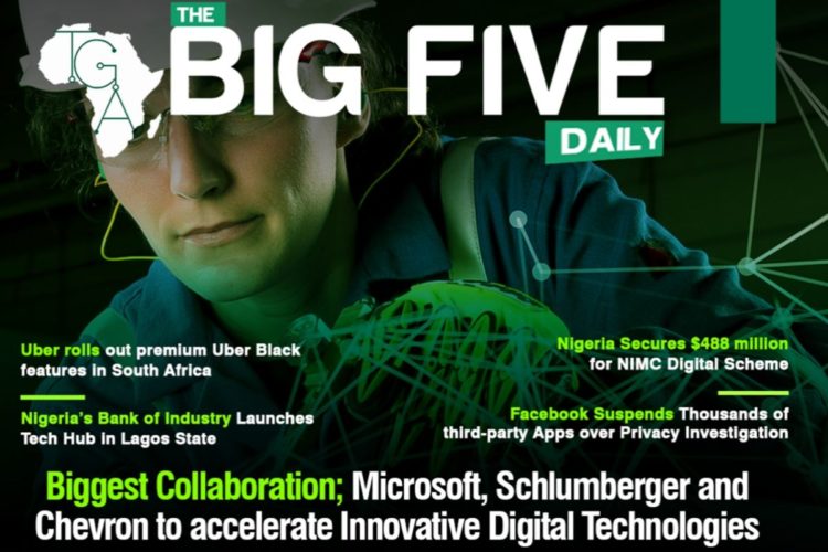 Biggest Collaboration: Microsoft, Schlumberger and Chevron to accelerate Innovative Digital Technologies, Facebook Suspends Thousands of third-party Apps over Privacy Investigation and More