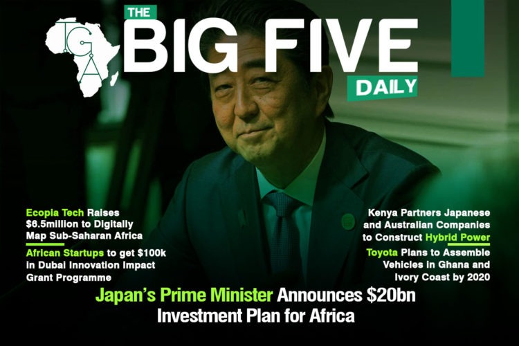 Japan’s Prime Minister Announces $20bn Investment Plan for Africa, Toyota Plans to Assemble Vehicles in Ghana and Ivory Coast by 2020 and More