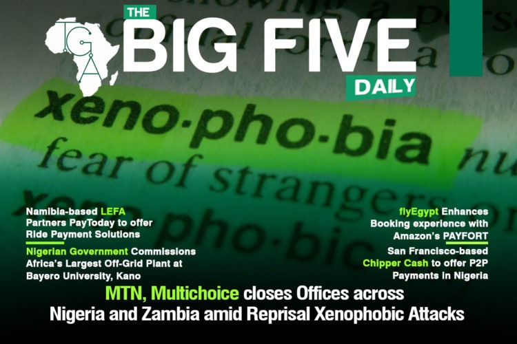 MTN, Multichoice closes Offices across Nigeria and Zambia amid Reprisal Xenophobic Attacks, flyEgypt Enhances Booking experience with Amazon’s PAYFORT and More
