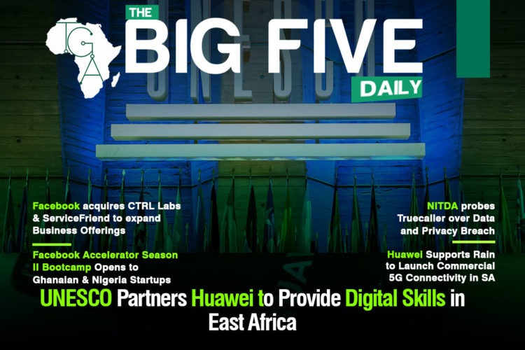 UNESCO Partners Huawei to Provide Digital Skills in East Africa, NITDA probes Truecaller over Data and Privacy Breach and More