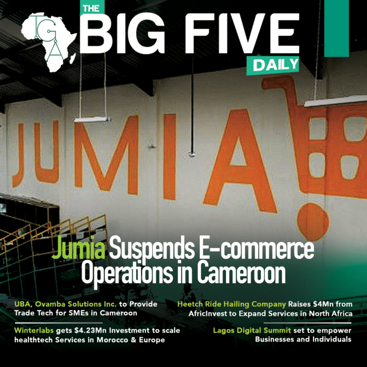Jumia Suspends E-commerce Operations in Cameroon, Lagos Digital Summit set to empower Businesses and Individuals and More