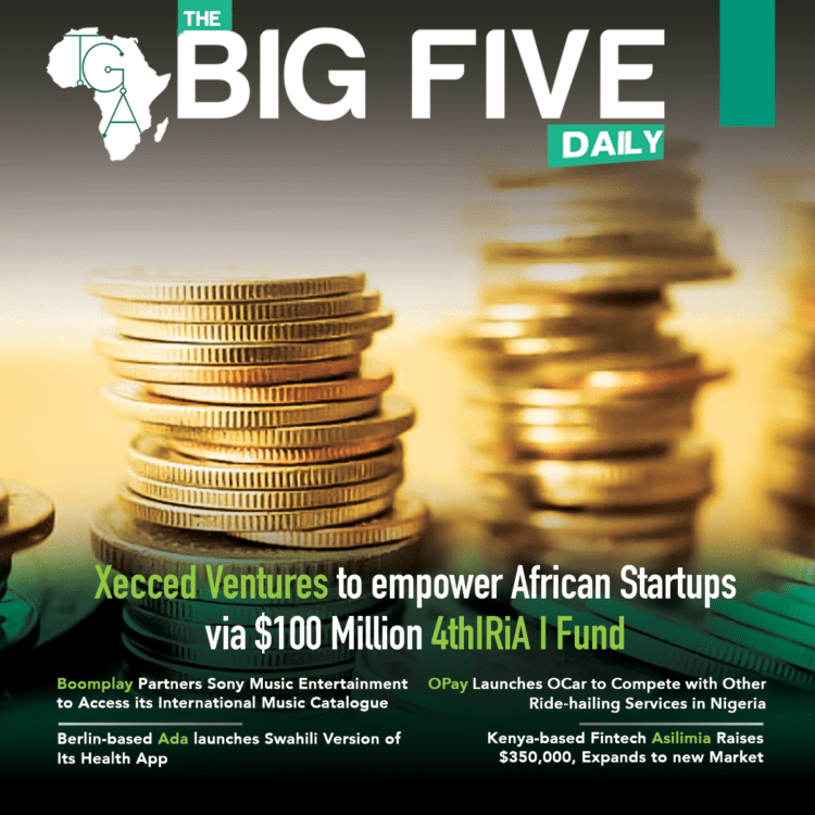 Xecced Ventures to empower African Startups via $100 Million 4thIRiA I Fund, OPay Launches OCar to Compete with Other Ride-hailing Services in Nigeria and More