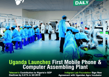 Uganda Launches First Mobile Phone & Computer Assembling Plant, Indigram Lab Foundation Sign New Agreement with Ugandan Agro Incubator EHCAI and More