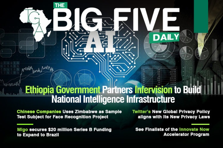 Ethiopia Government Partners Infervision to Build National Intelligence Infrastructure, See Finalists of the Innovate Now Accelerator Program and More