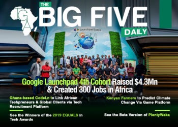 Google Launchpad 4th Cohort Raised $4.3Mn & Created 300 Jobs in Africa, See the Winners of 2019 EQUALS in Tech Awards and More