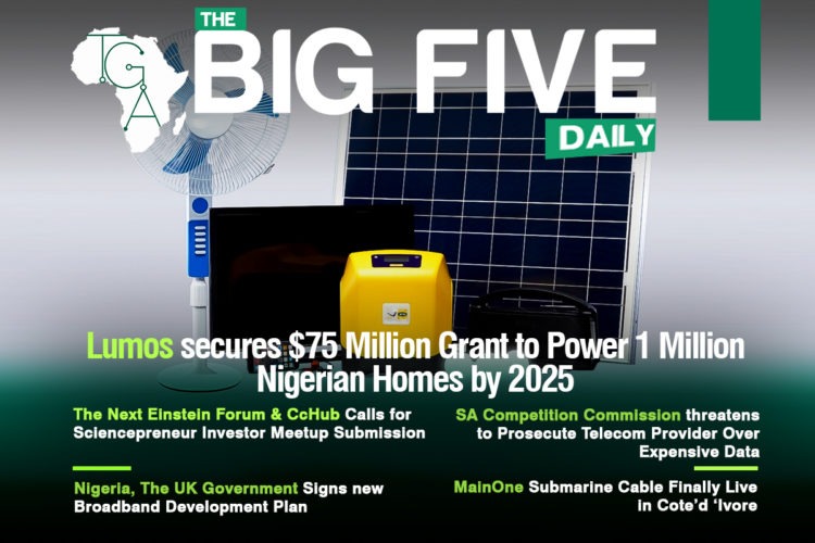 Lumos secures $75 Million Grant to Power 1 Million Nigerian Homes by 2025, MainOne Submarine Cable Finally Live in Cote’d ‘Ivore and More