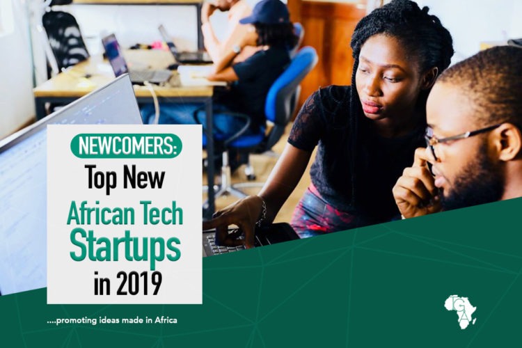 Newcomers: Top New African Tech Startups in 2019