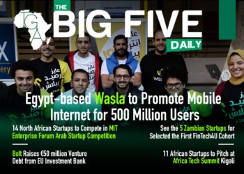 Egypt-based Wasla to Promote Mobile Internet for 500 Million Users, 11 African Startups to Pitch at Africa Tech Summit Kigali and More