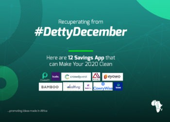 Recuperating from #DettyDecember, Here are 12 Savings App that can Make Your 2020 Clean