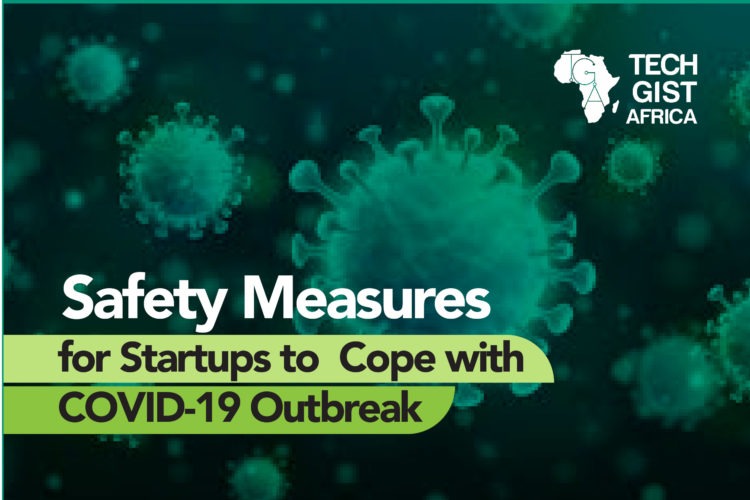 Safety Measures for Startups to Cope with COVID-19 Outbreak  