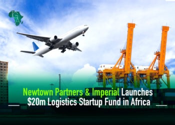 Newtown Partners & Imperial Launches $20m Logistics Startup Fund in Africa