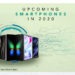 Upcoming smartphones of 2020
