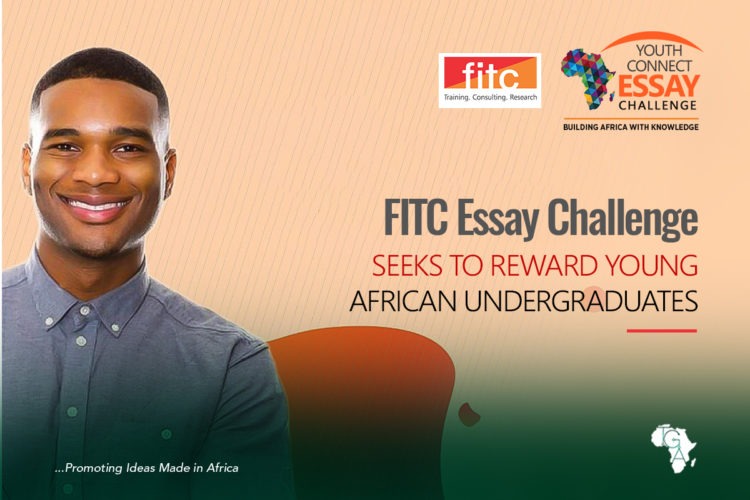 FITC Essay Challenge seeks to reward young African undergraduates