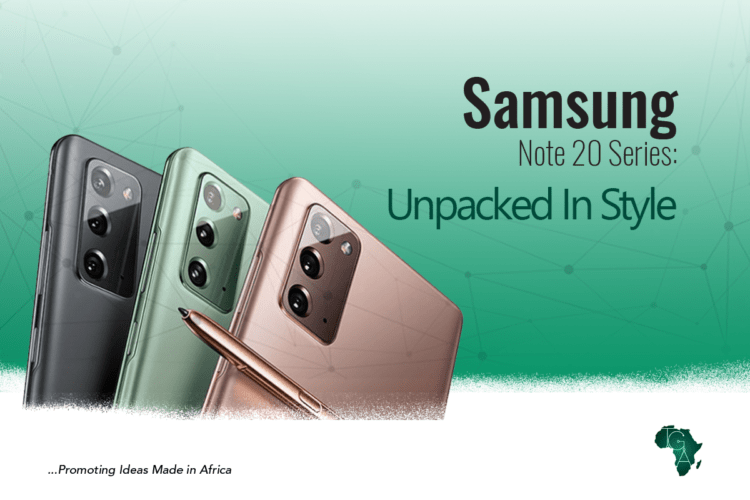 Samsung Note 20 Series: Unpacked in Style