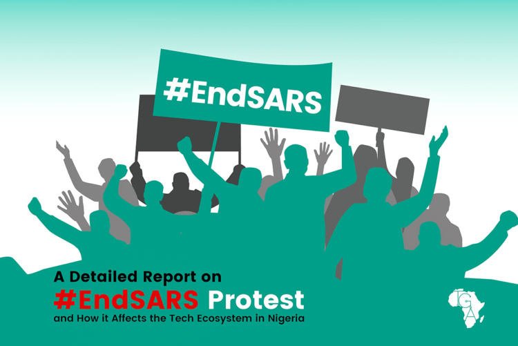 How #EndSARS Protest Affects the Tech Ecosystem in Nigeria – Part 2