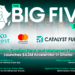Big 5 Catalyst