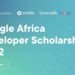Google Africa Developer Scholarship Program 2022